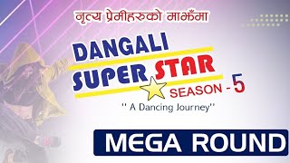 Contestant No. 18 // Mega Round // Dangali Superstar Season-5 // A Dancing Journey