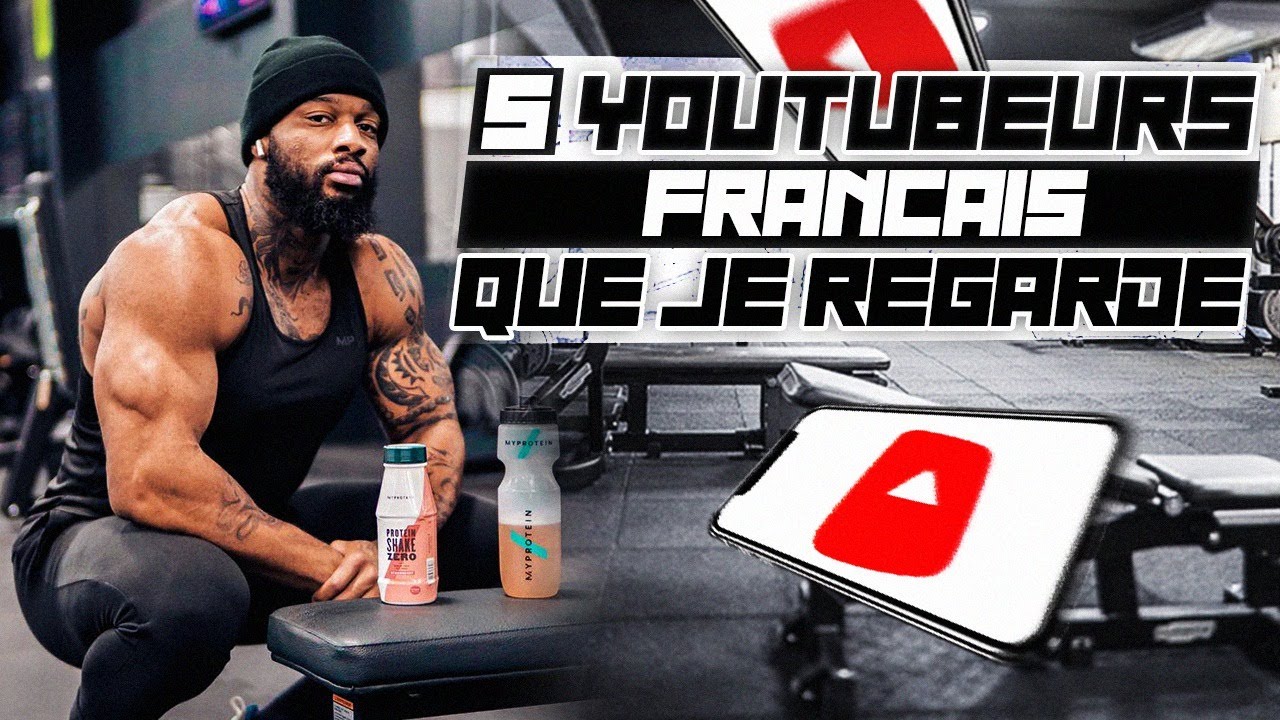 5 YOUTUBER FRANÇAIS QUE JE REGARDE YouTube