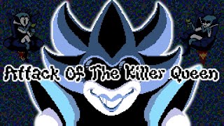 Attack Of The Killer Queen | REMIX | Deltarune Chapter 2 