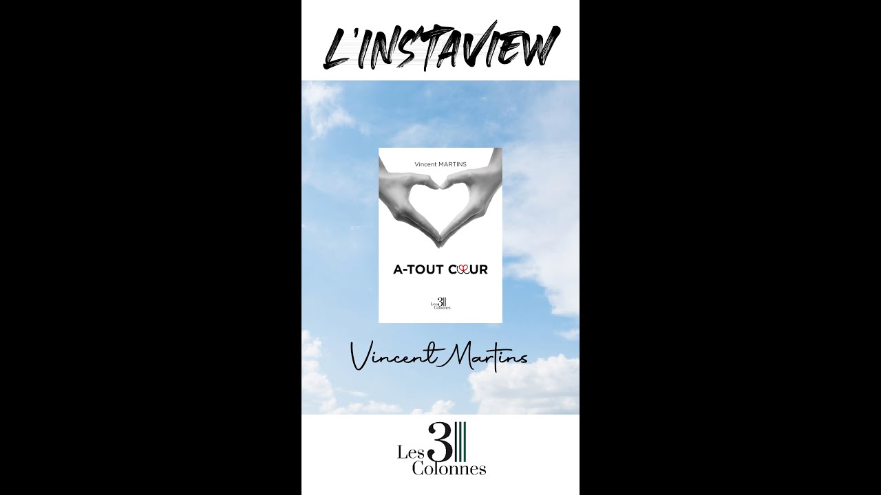 Vincent Martins publie "A-tout cœur"