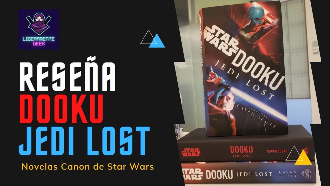 LIBROS DE STAR WARS: RESEÑA de "Dooku: Jedi Lost" | Dónde empezar con el universo expandido