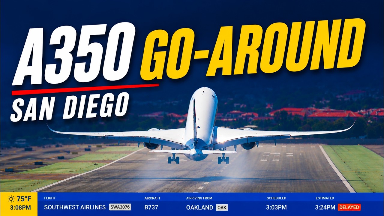 Go-Around Alert! Lufthansa A350 Aborts Landing at SAN