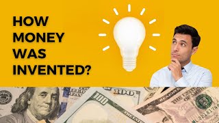 How Did Money Begin? | Short History of Money | US Paper Currency History | Who Invented Money ?
