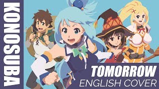 KONOSUBA 2 OP ~TOMORROW ~ ENGLISH COVER