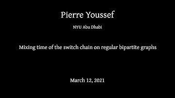Pierre Youssef -- Mixing time of the switch chain on regular bipartite graphs