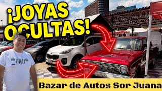 ¡Joyas Ocultas! Explorando un Nuevo Bazar de Autos 🚘🔥 Bazar Sor Juana Mario Colin 