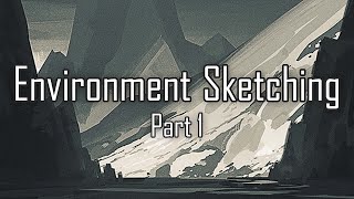 The Most Important Step When Painting Environments - Part 1