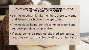 How Can Mediation Resolve Inheritance Disputes Without Court? - Elder Law Guru