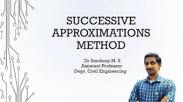 #02- CE306 - CPCT Module 5 - Successive Approximation Part I