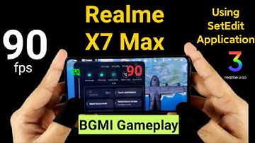 Realme X7 Max BGMI 90fps After Realme Ui 3.0 Using SetEdit App working or not 🤔🔥🔥🔥