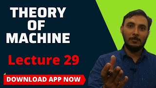 Theory of machine Lecture 29