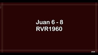 La Biblia en un año/Juan 6 - 8 (Audio, Letra) Día 300