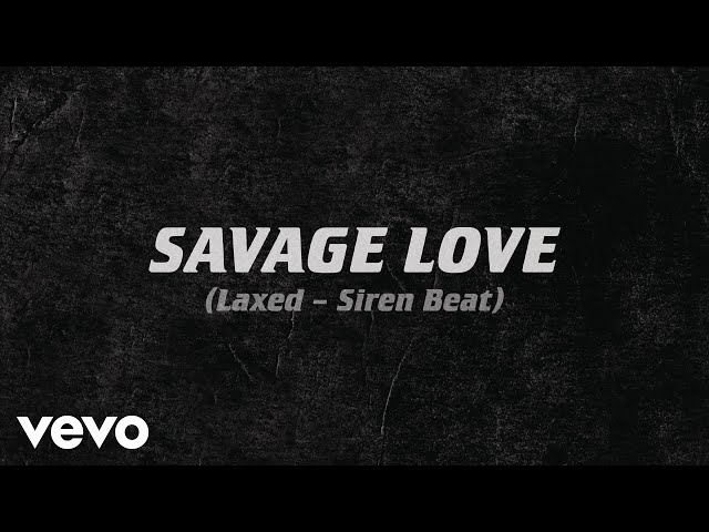 Jawsh 685 x Jason Derulo - Savage Love (Laxed - Siren Beat) (Official Audio) class=