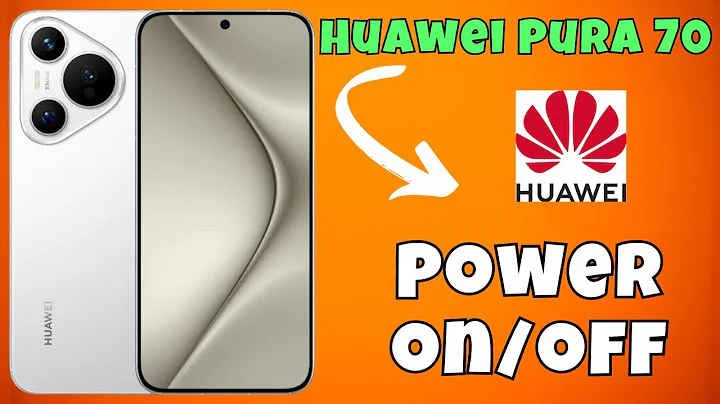 How to Power on/off Huawei Pura 70