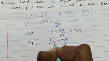 the least number of complete years in which sum of money 20% C.I. will be more than doubled is,