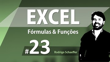 Fórmulas e Funções do Excel para Concursos - Aula 23 de informática