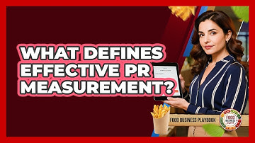 What Defines Effective PR Measurement?