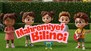 Çocuklar İçin Mahremiyet Bilinci Şarkısı