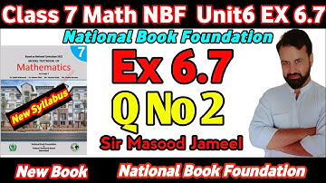 Class 7 Math NBF Ex 6.7 Q2|| Math Grade 7 New Book Ex 6.7 Q2 || National Book Foundation|| Algebra||