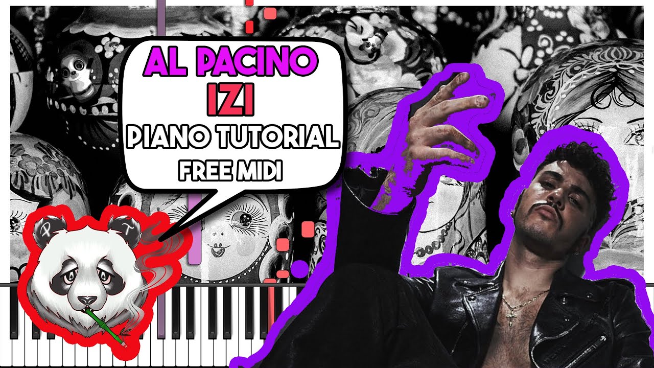 AL PACINO (but it gets KATYUSHA)  - IZI feat. IDK - Piano Tutorial