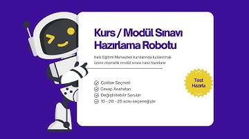 Usta Öğreticiler İçin Sınav Hazırlama Robotu | Halk Eğitim Kurs / Modül Testi Oluşturma