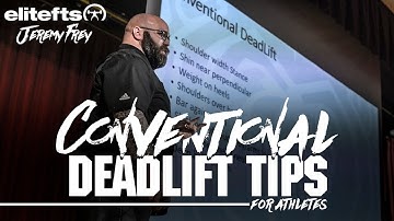 Jeremy Frey Gives Conventional Deadlift Tips For Athletes | elitefts.com