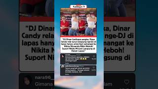 Dinar Candy Nge-Dj Di Lapas Demi Nikita Mirzani