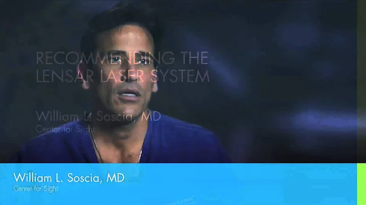 LENSAR- I recommend LENSAR; Dr. William Soscia