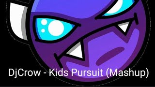 DjCrow - Kids Pursuit (Mashup)