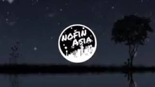 Nofin Asia - DJ Seberkas Sinar - Nike Ardilla -|| Original Remix Full Bass