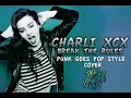 Charli XCX - Break The Rules (Punk Goes Pop Style Cover) Post-Hardcore