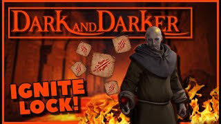 IGNITE Warlock is FIRE! (High Roller) | Dark and Darker