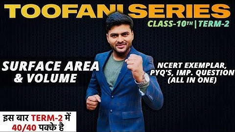 Chapter 13 Surface area and Volume I  Toofani Series  Imp Questions I Class 10 Math I Ashish Sir