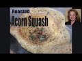 How to Roast Acorn Squash - Savory, Delectable Roasted Acorn Squash image