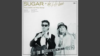 Miniatura de vídeo de "Sugar and the Hi-lows - Skip The Line"