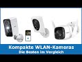 Kompakte &amp; kleine WLAN-Kameras im Test Vergleich 2024 || ieGeek, Virtavo und TP-Link