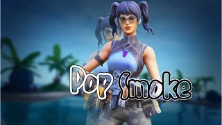 Mini Fortnite Montage! Pop Smoke - What you know about love