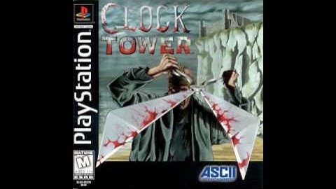 Clock Tower - Bloody Hallucinations