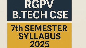RGPV BTech CSE 7th Semester Syllabus Discussion 2025 | RGPV BTech CSE Syllabus 2025 | RGPV