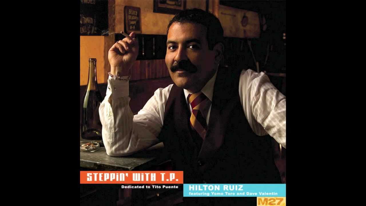 mambo para puente by hilton ruiz mambo ruiz puentes