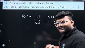 33 34. Examine that sin|x| is a continuous function.