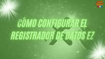 Cómo Configurar el Registrador de Datos EZ | ICP DAS USA | En Español