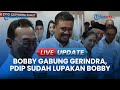 🔴LIVE UPDATE | Bobby Nasution Resmi Gabung Gerindra, PDIP Ngaku Sudah Lupa dengan Bobby