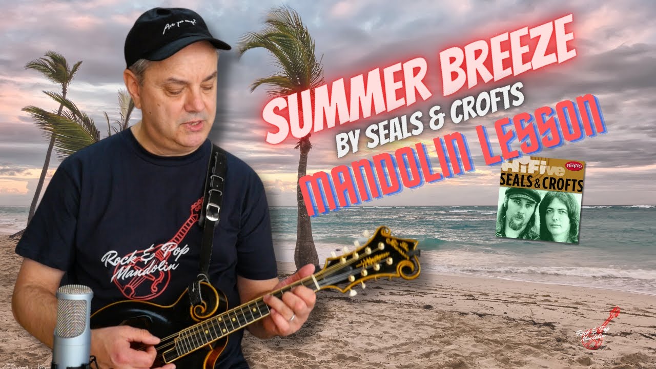 Summer Breeze (Seals & Crofts) Mandolin Lesson rockpopmandolin 
