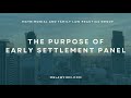 Matrimonial and Family Law Insights: The Purpose of Early Settlement Panel
