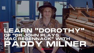 Intro to &quot;Dorothy&quot; by Dr John Played by Paddy Milner Workshop (Part 1) | MusicGurus