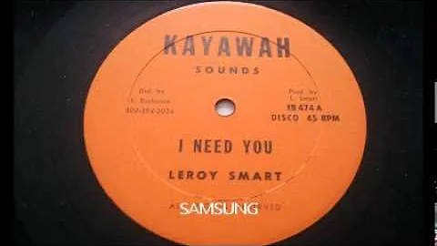 Leroy Smart - I Need You
