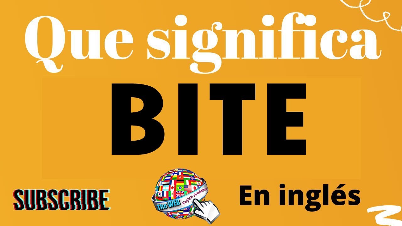 🔵 Qué significa BITE en inglés y español Lista de verbos irregulares y