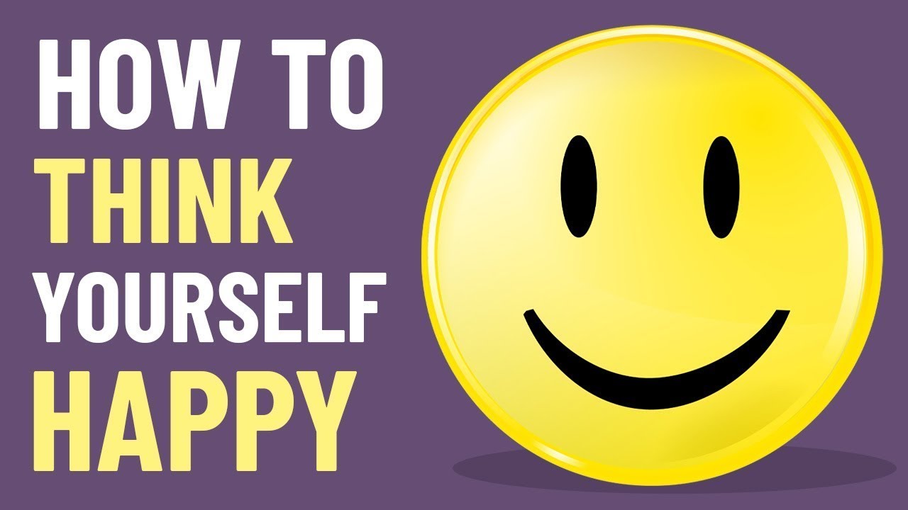 How to Rewire Your Brain for Happiness – The Power of Positive Thinking ...