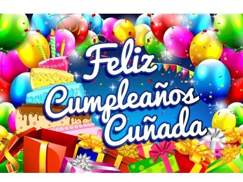 Feliz Cumpleaños Cuñada – Postales para un Cumpleaños 